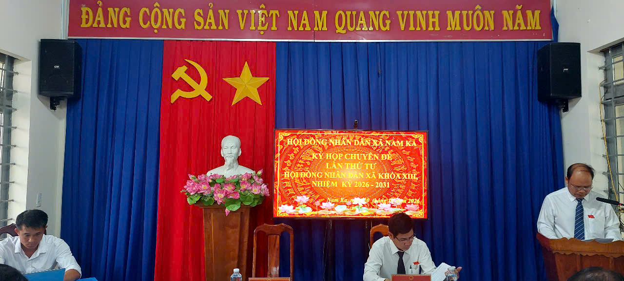 Nam Ka (Đắk Lắk): khai mạc kỳ họp chuyên đề thứ 4 HĐND xã khóa XIII, nhiệm kỳ 2026 – 2031