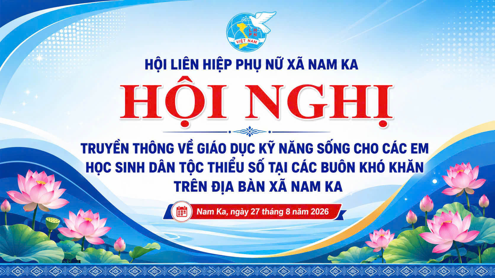Hội Liên hiệp Phụ nữ xã Nam Ka tổ chức Hội nghị truyền thông nâng cao nhận thức về bình đẳng giới với chủ đề “Bình đẳng giới và an toàn cho phụ nữ và trẻ em gái trong kỷ nguyên số”